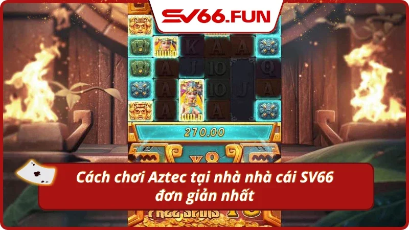 Cách chơi của kho báu Aztec cho người chơi mới